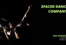 Pro Intensive with 2Faced Dance Company