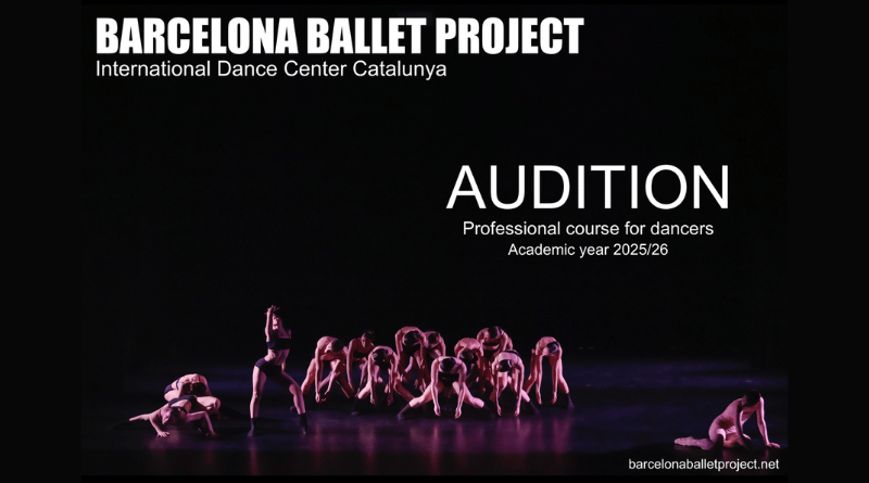 BARCELONA BALLET PROJECT – International Dance Center Catalunya - Audition academic year 2025/26